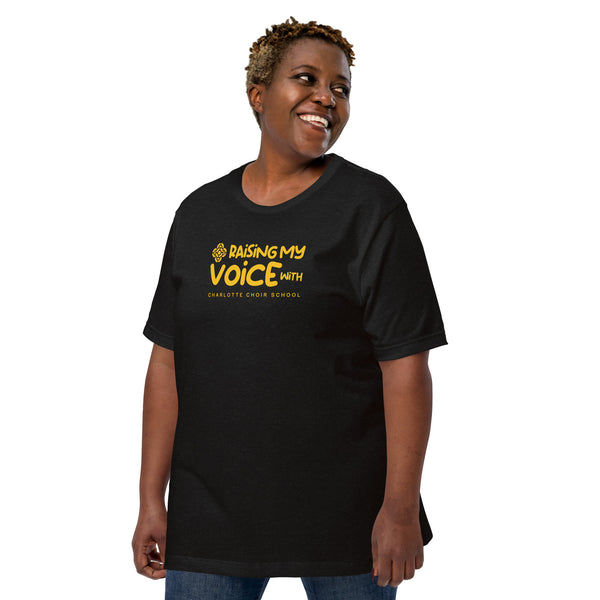 Raising My Voice T-Shirt